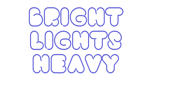 Bright Lights Heavy Font