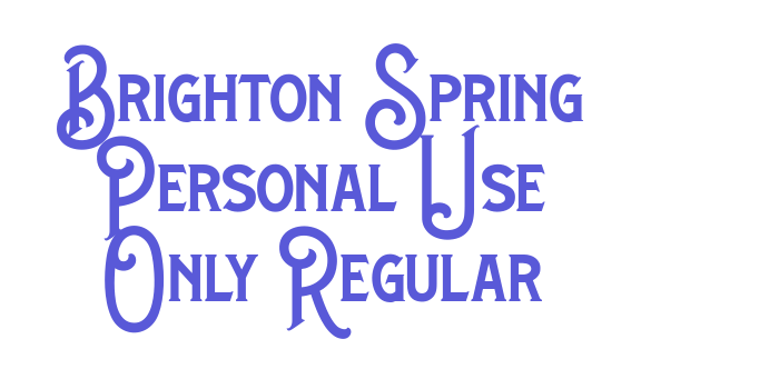 Brighton Spring Personal Use Only Regular Font Download