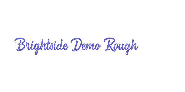 Brightside Demo Rough Font Download