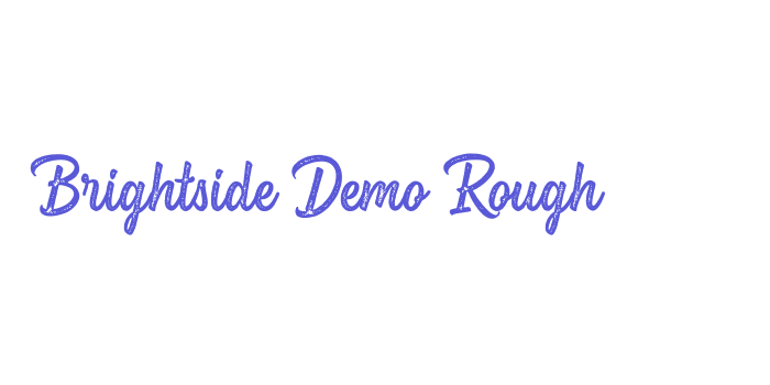 Brightside Demo Rough Font