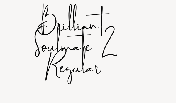 Brilliant Soulmate 2 Regular Font