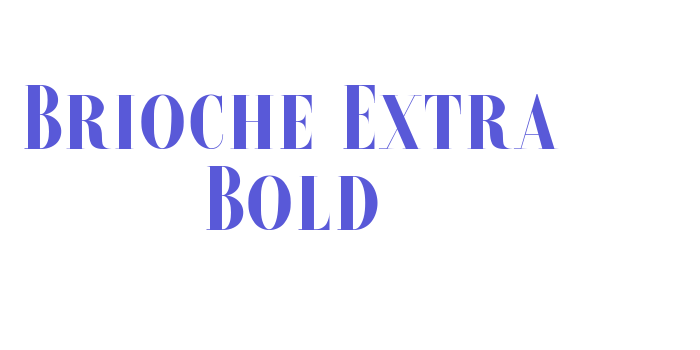 Brioche-Extra Bold Font Download