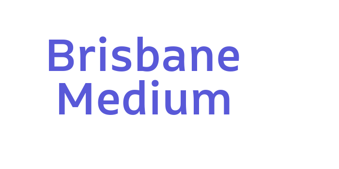 Brisbane Medium Font