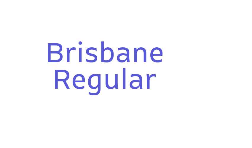 Brisbane Regular Font