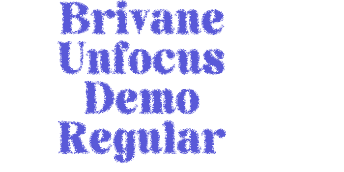 Brivane Unfocus Demo Regular Font Download