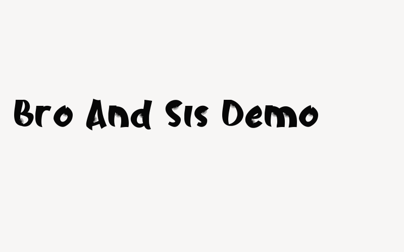 Bro And Sis Demo Font