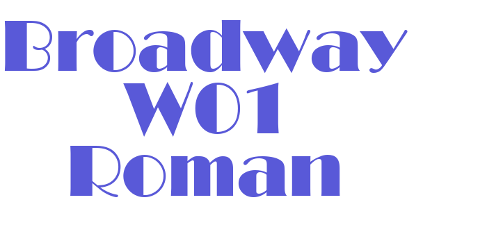 Broadway W01 Roman Font