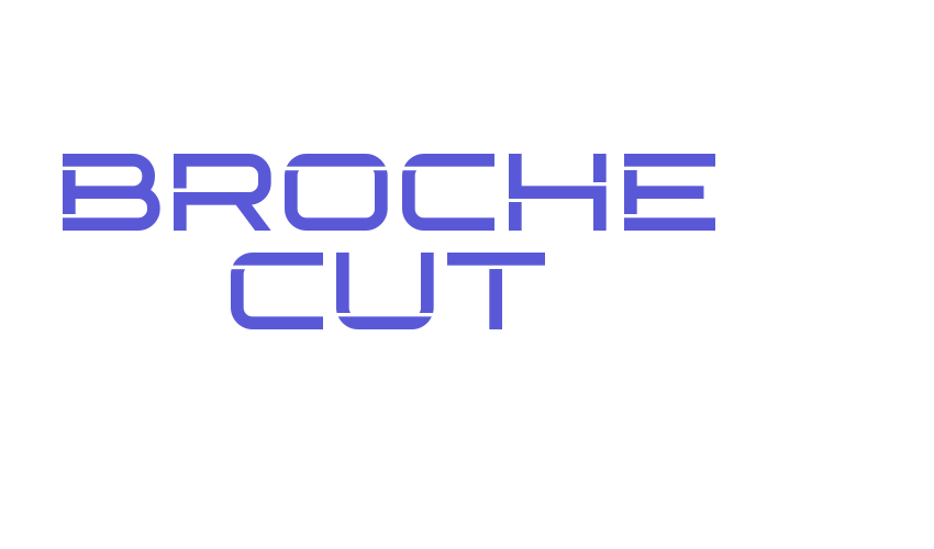 Broche Cut Font