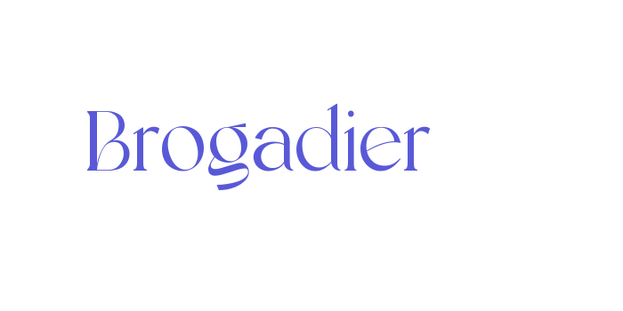 Brogadier Font