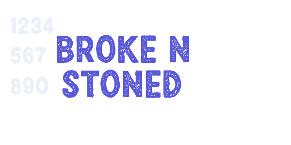 Broke N Stoned font free