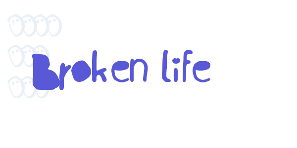 Broken life font free