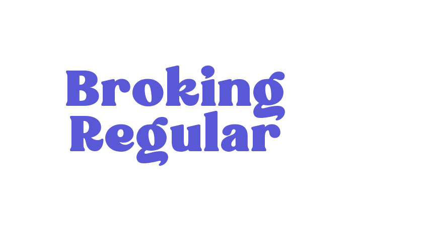 Broking Regular Font Download