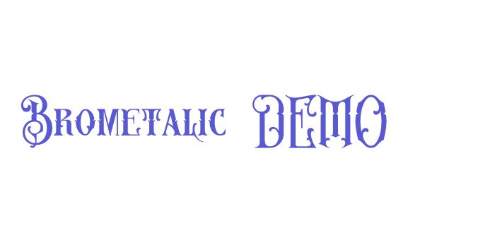 Brometalic DEMO Font