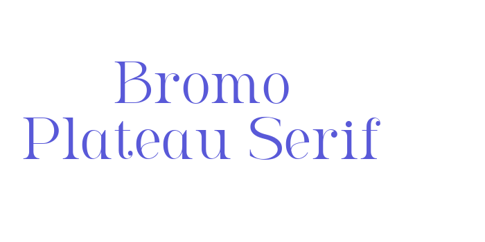 Bromo Plateau Serif Font Download