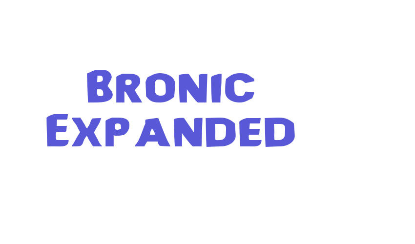 Bronic Expanded Font