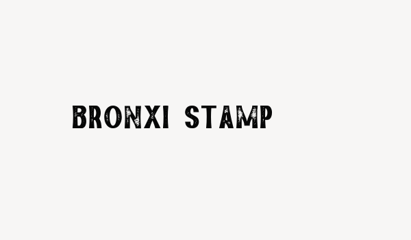 Bronxi Stamp Font