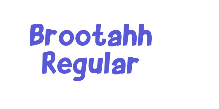 Brootahh Regular Font