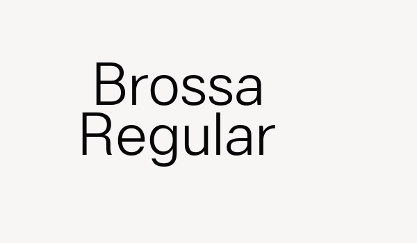 Brossa Regular Font