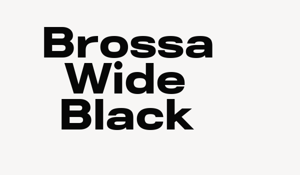 Brossa Wide Black Font