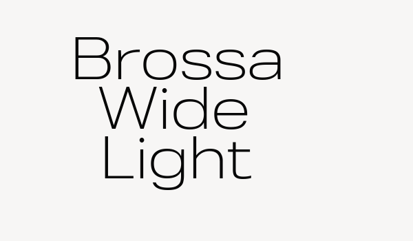 Brossa Wide Light Font