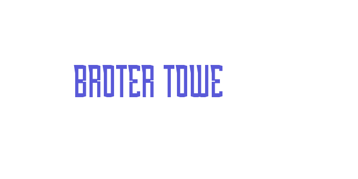 Broter Towe Font Download