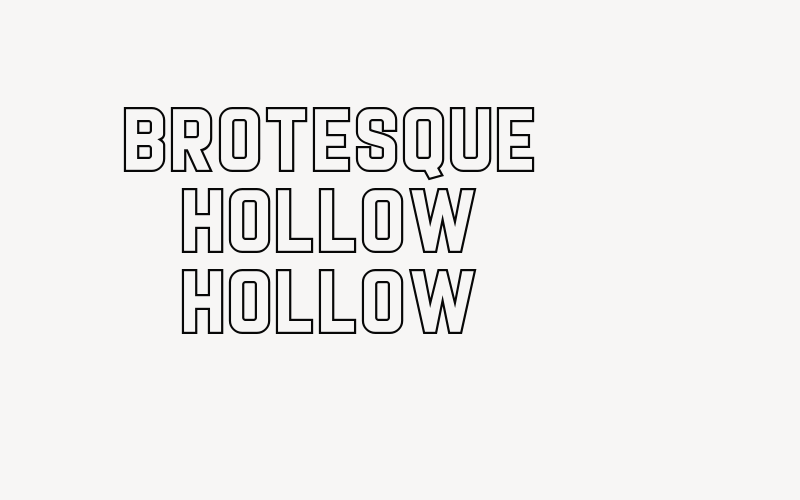 Brotesque Hollow Hollow Font