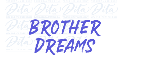 Brother Dreams font