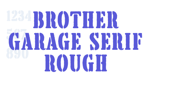 Brother Garage Serif Rough font