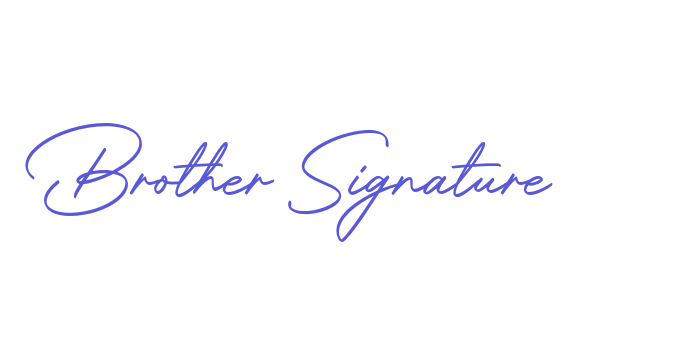 Brother Signature Font