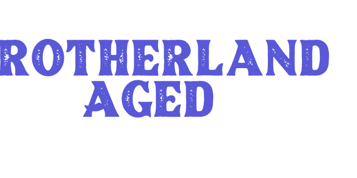 Brotherland Aged Font Download