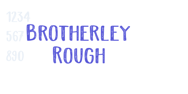 Brotherley Rough font free