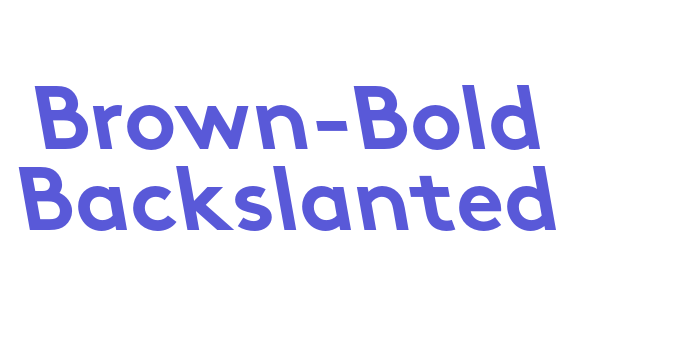 Brown-Bold Backslanted Font Download