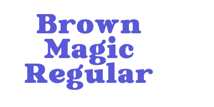 Brown Magic Regular Font Download