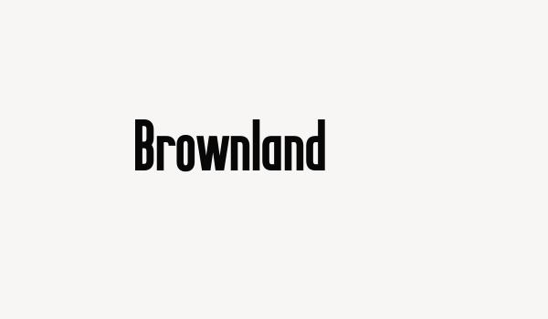 Brownland Font