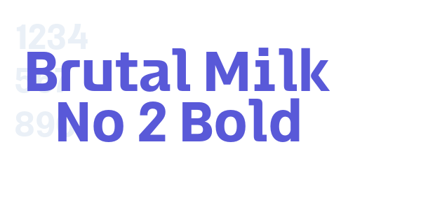 Brutal Milk No 2 Bold font