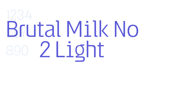 Brutal Milk No 2 Light font