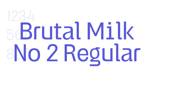 Brutal Milk No 2 Regular font free