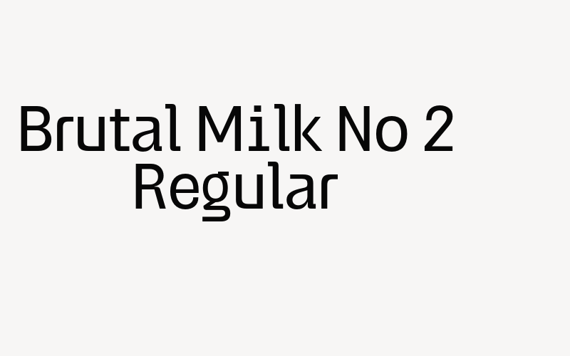 Brutal Milk No 2 Regular Font