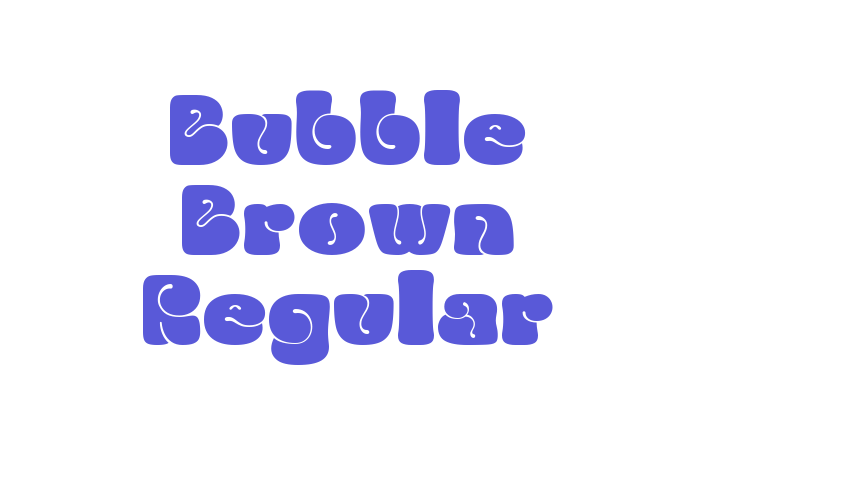 Bubble Brown Regular Font Download