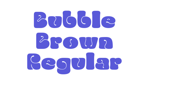 Bubble Brown Regular Font Download