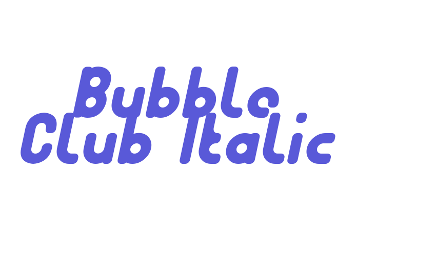 Bubble Club Italic Font Download