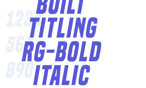 Built Titling Rg-Bold Italic Font