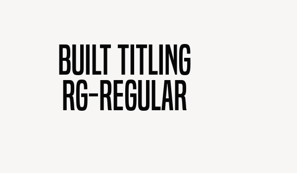 Built Titling Rg-Regular Font