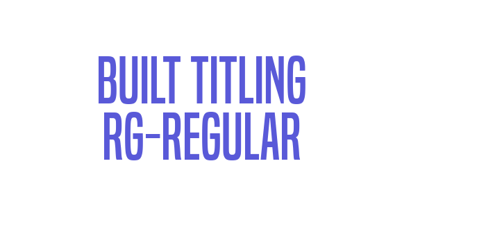 Built Titling Rg-Regular Font Download