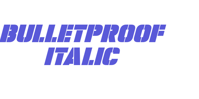 Bulletproof Italic Font Download