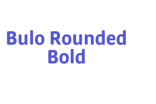 Bulo Rounded Bold Font