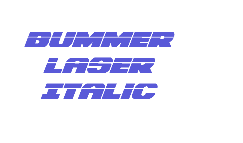 Bummer Laser Italic Font