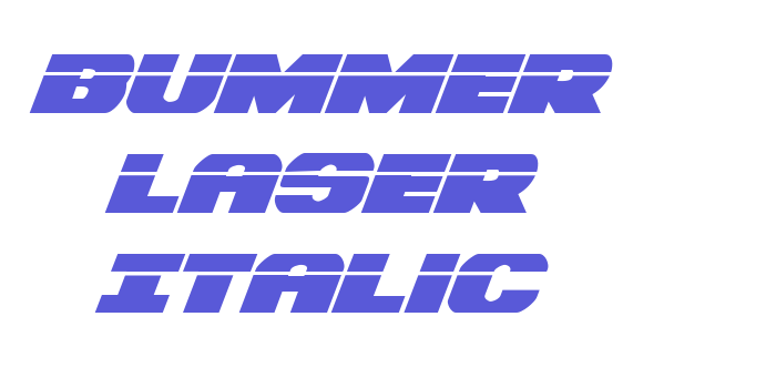 Bummer Laser Italic Font