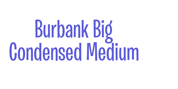 Burbank Big Condensed Medium Font