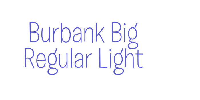 Burbank Big Regular Light Font